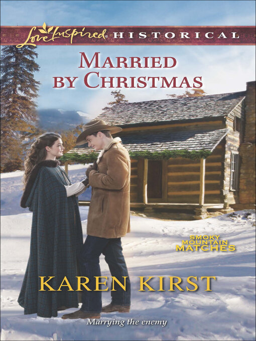 Title details for Married by Christmas by Karen Kirst - Available